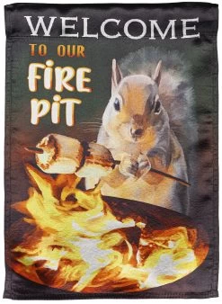 Welcome To Our Fire Pit Garden Lustre Flag